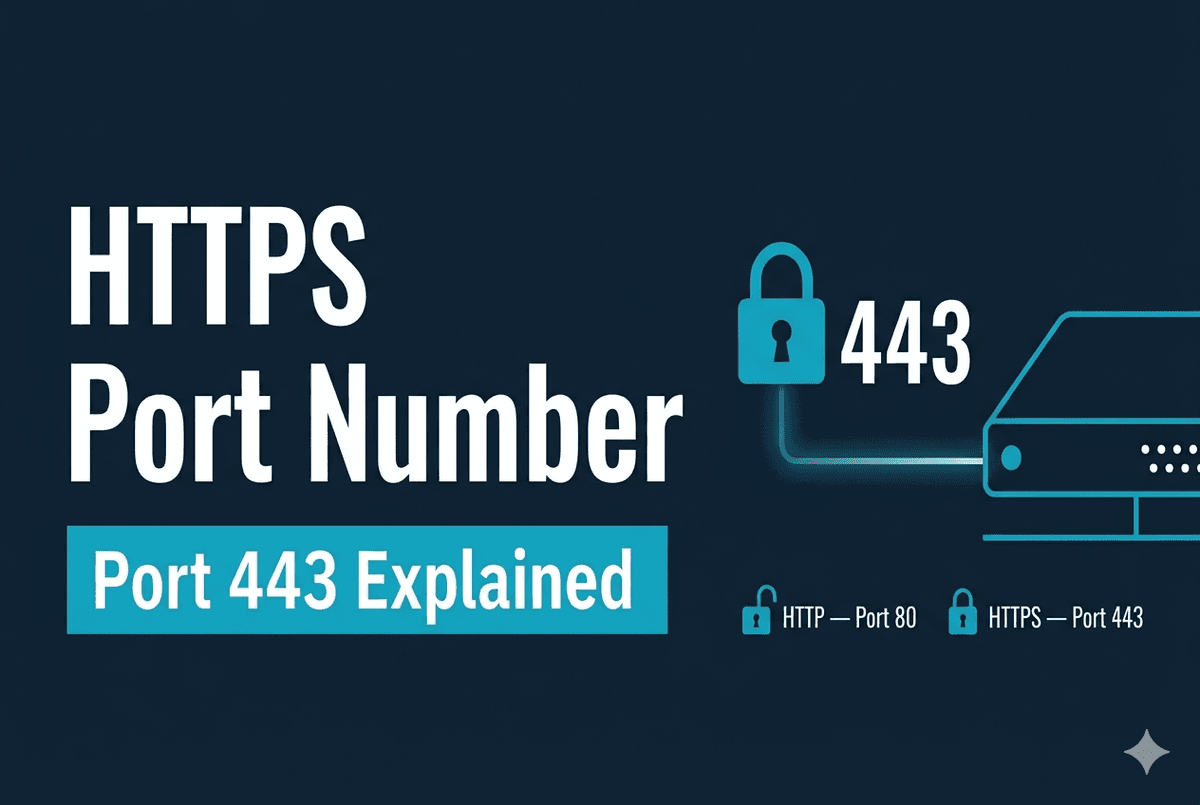 HTTPS Port Number: Port 443 Explained